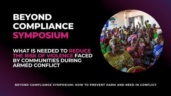 Blog title: What is needed to reduce the risk of violence faced by communities during armed conflict