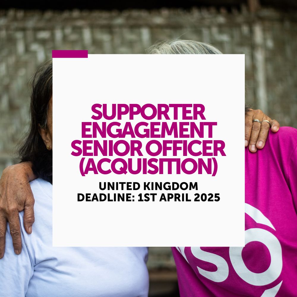An image of two women with their arms around one another. On top, and blocking the majority of the image, is a white box with pink text inside. The text reads "Supporter Engagement Senior Officer (Acquisition) - United Kingdom. Deadline: 1st April 2025".