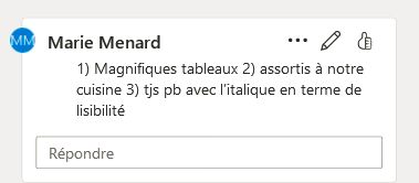 1)	Magnifiques tableaux 2) assortis à notre cuisine 3) tjs pb avec l’italique en terme de lisibilité