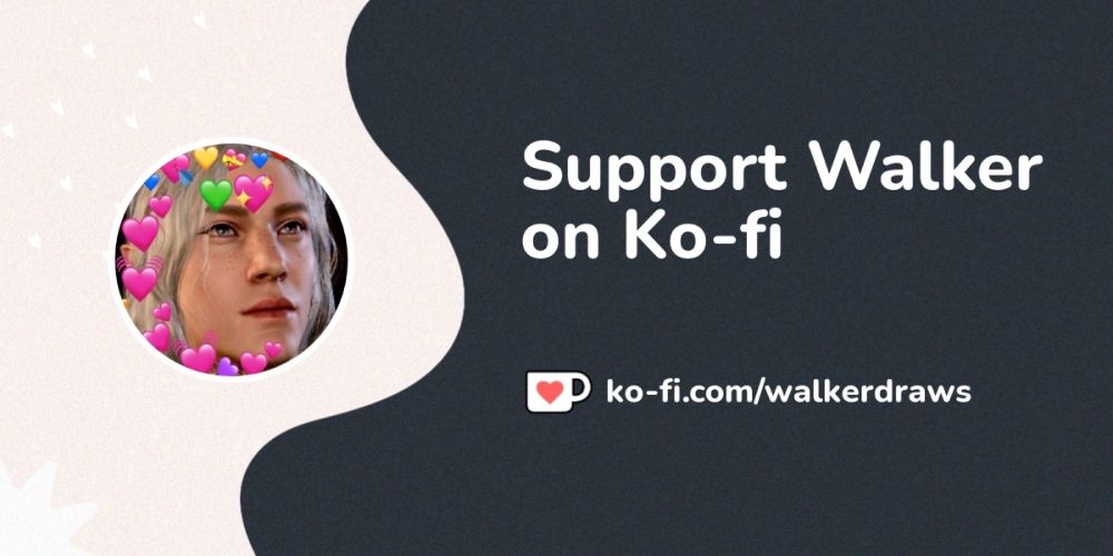 Support Walker on Ko-fi! ❤️. ko-fi.com/walkerdraws