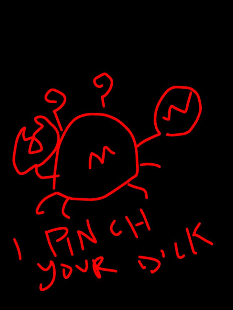 A crab making a pinching motion. Underneath it are the words "I pinch your dick"