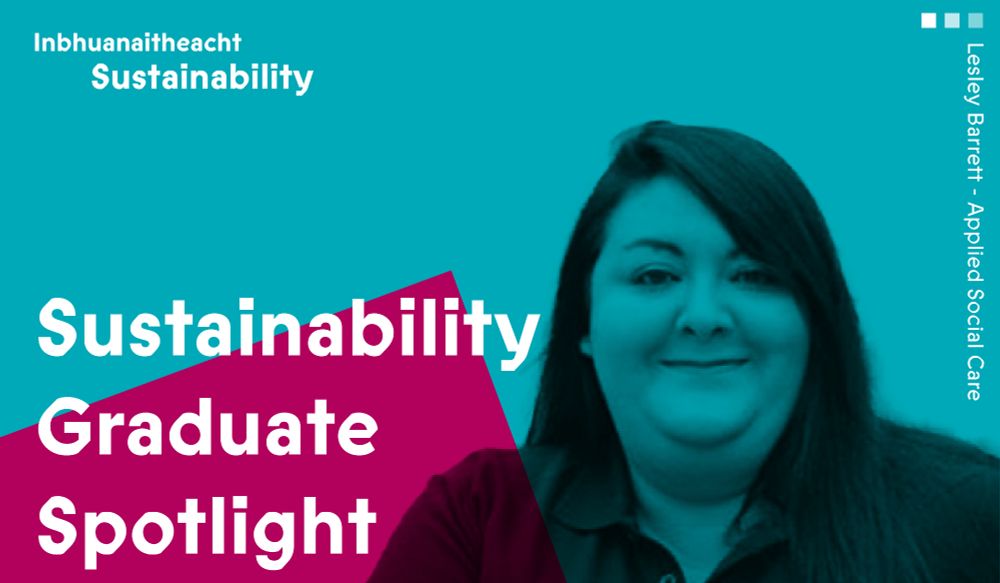 Lesley Barret pictured in Sustainability Graduate Spotlight two colour graphic background