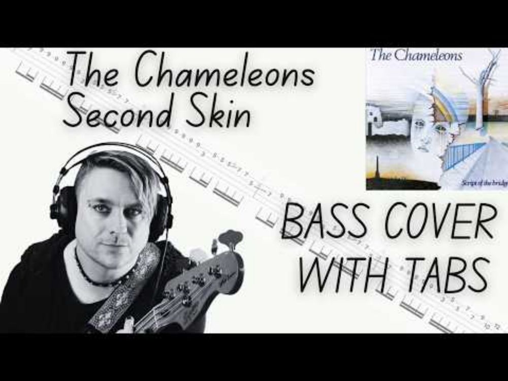 The Chameleons - Second Skin Bass Cover (with tabs)