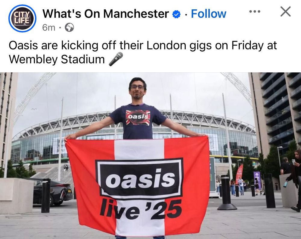 Post on the ‘What’s on in Manchester’ page saying Oasis are kicking off their London gigs.