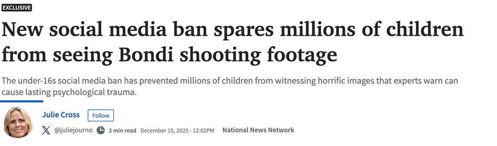 Exclusive
New social media ban spares millions of children from seeing Bondi shooting footage
The under-16s social media ban has prevented millions of children from witnessing horrific images that experts warn can cause lasting psychological trauma.

Julie Cross
Julie Cross
follow
@juliejourno
2 min read
December 15, 2025 - 12:02PM
National News Network