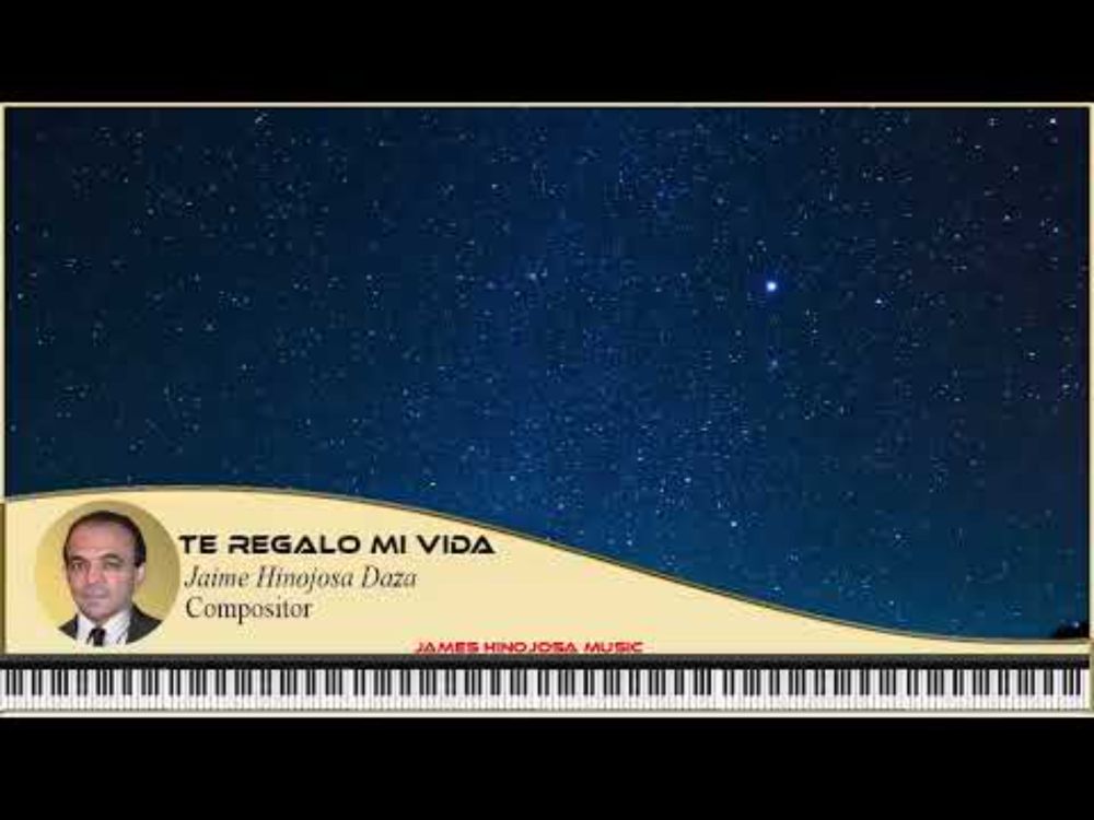 TE REGALO MI VIDA Jaime Hinojosa Daza PuoBfh60BBs