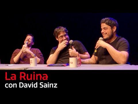 232. La Ruina (con David Sainz)