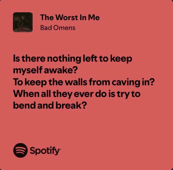 The Worst In Me by Bad Omens