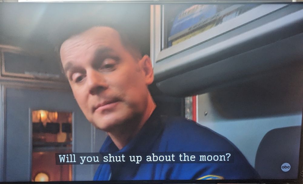 Screenshot from 9-1-1 of Bobby saying "Will you shut up about the moon?"