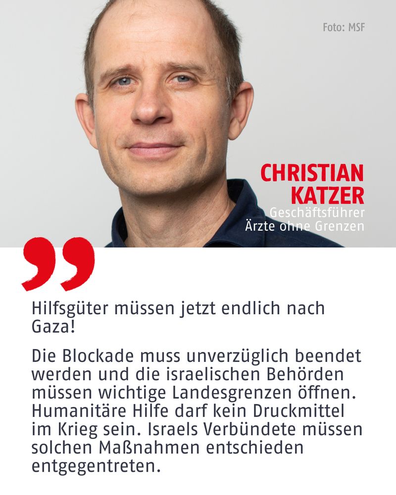 Hilfsgüter müssen jetzt endlich nach Gaza!

Die Blockade muss unverzüglich beendet werden und die israelischen Behörden müssen wichtige Landesgrenzen öffnen. Humanitäre Hilfe darf kein Druckmittel im Krieg sein. Israels Verbündete müssen solchen Maßnahmen entschieden entgegentreten.
