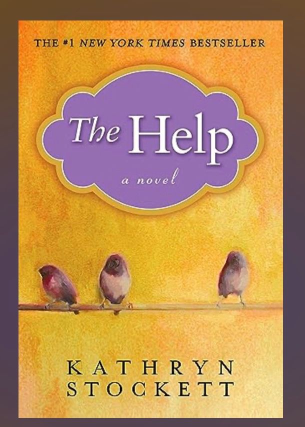 The Help by Kathryn Stockett