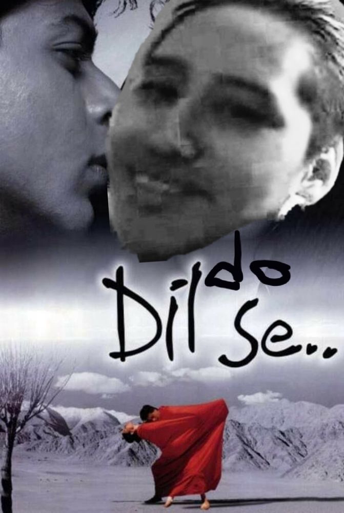 edit of the poster for Dil se.. (1998) with the word "do" written into the first word of the title. the face of Manisha Koirala is replaced with that of Chad Warden.