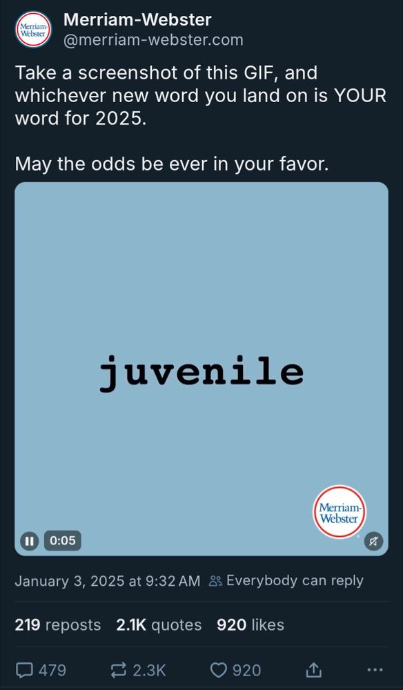 Screenshot of a post from Merriam-Webster showing your word for 2025. My word is 'juvenile'.