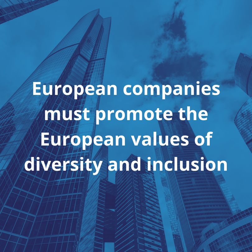 European companies must promote the  European values of diversity and inclusion
