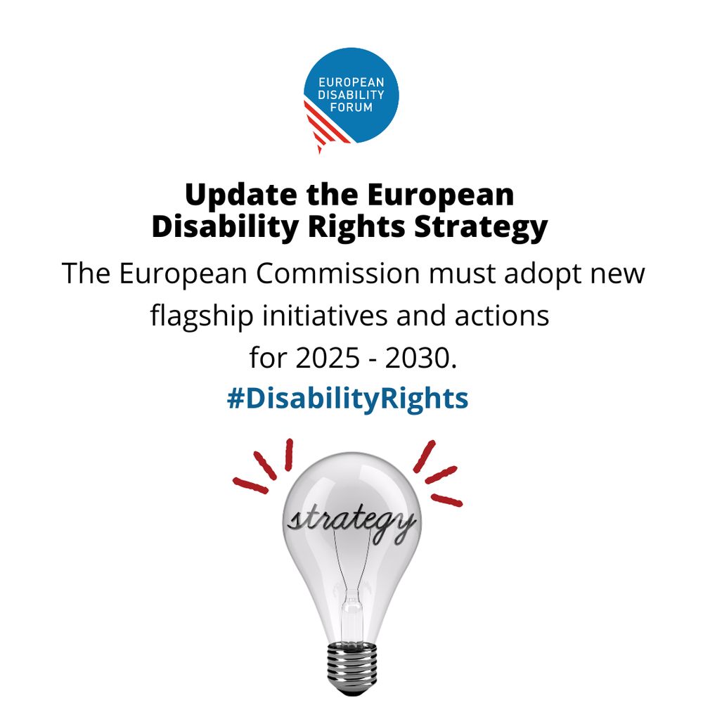 A lightbulb saying strategy and the text "Update the European Disability Rights Strategy - The European Commission must adopt new flagship initiatives and actions for 2025-2030."