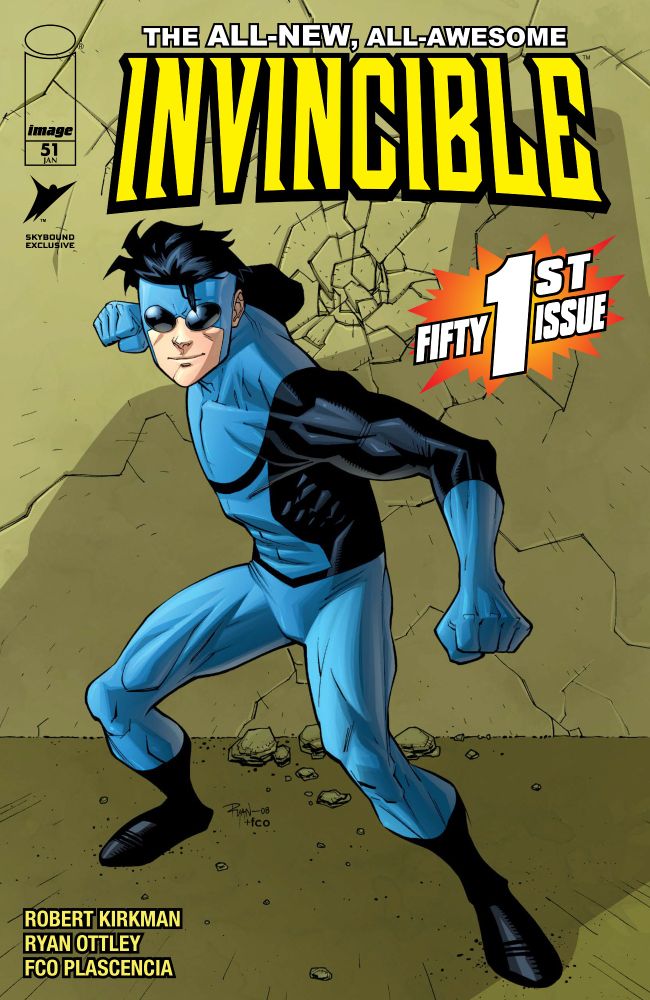 Illustration of Invincible in his black & blue suit by Ryan Ottley
Text: The All-New, All-Awesome INVINCIBLE
Fifty 1st issue
Robert Kirkman, Ryan Ottley, FCO Plascencia