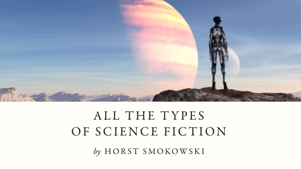 All the Types of Science Fiction