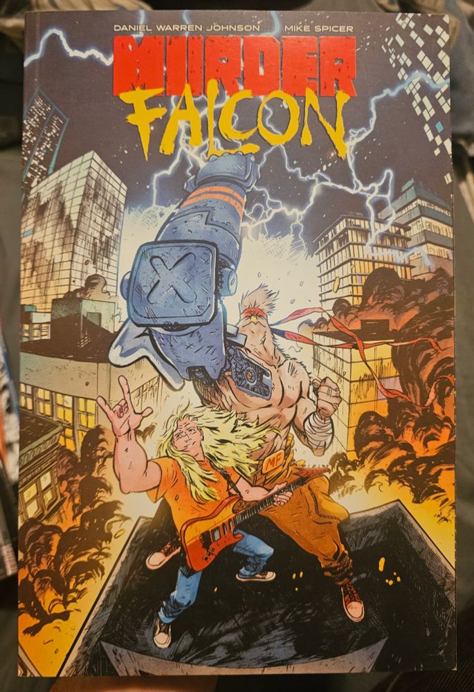 Murder Falcon by Daniel Warren Johnson

I got the hardcover at the Bloor BMV for very little money so I no longer require the softcover.