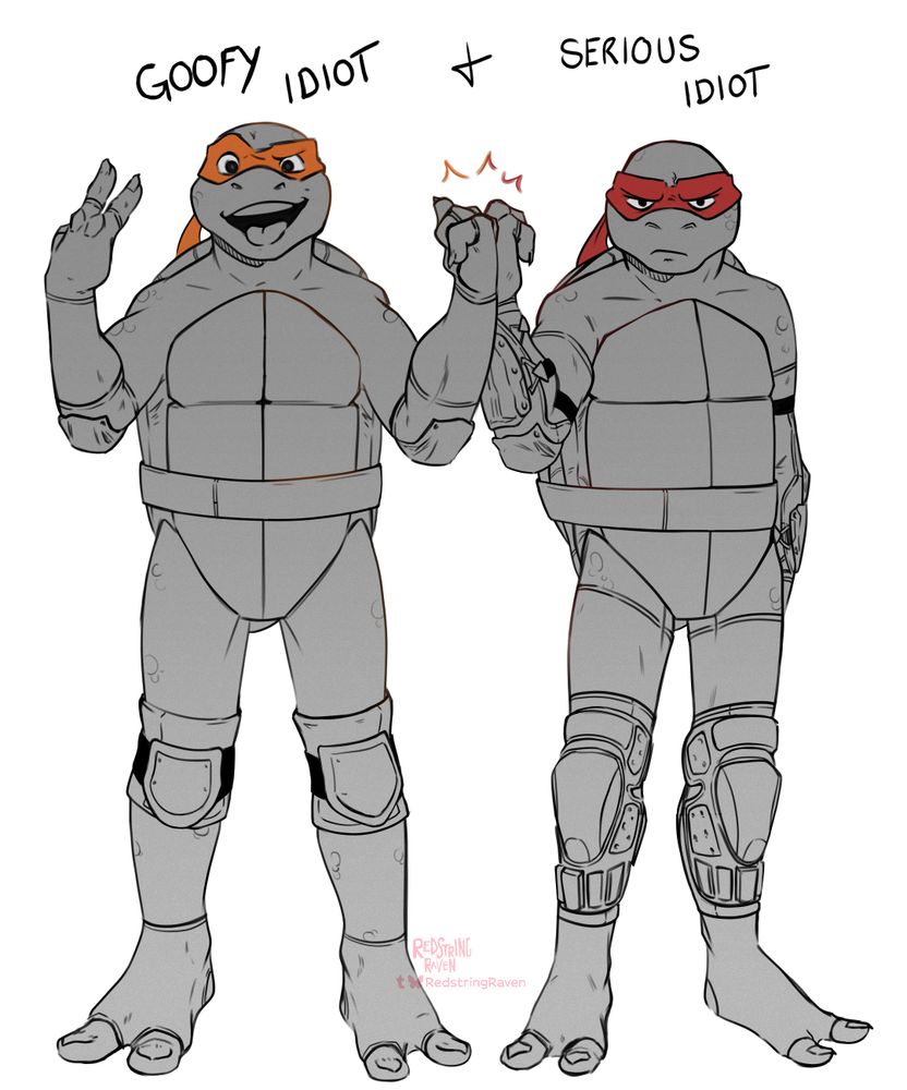 [ID: grayscale drawing of michelangelo and raphael from the 2003 tmnt animated series. they're standing side by side facing the viewer--mikey on the viewer's left and raph on the right--bumping the backs of their knuckles together. mikey's holding up two fingers with his free hand and sticking his tongue out playfully at the viewer. raph's expression is deadpan, but intense. above their heads reads "goofy idiot and serious idiot", the titles over mikey and raph respectively. /END]