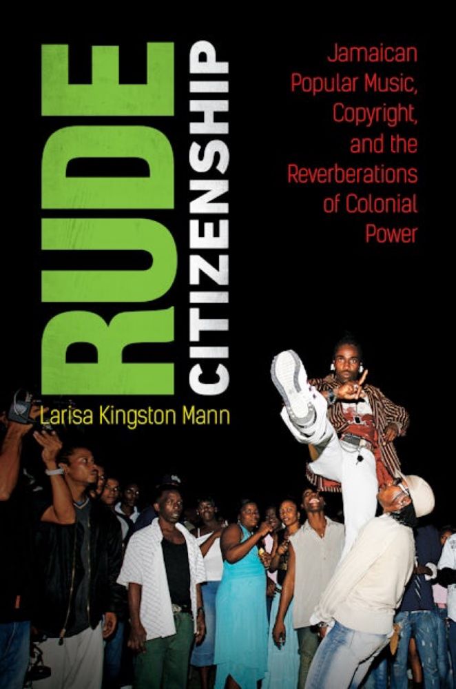 Rude Citizenship | Larisa Kingston Mann | University of North Carolina Press