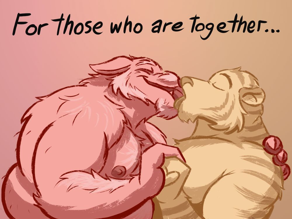 Boomer (wolf) in red and Miles (tiger) in orange, kissing, with the message "For those who are together..."