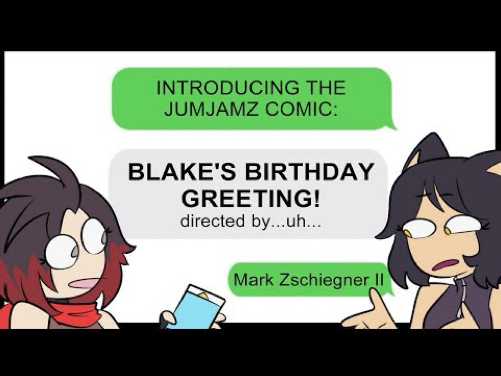 Blakes Birthday Greeting by JumJamz (RWBY Comic Dubs)