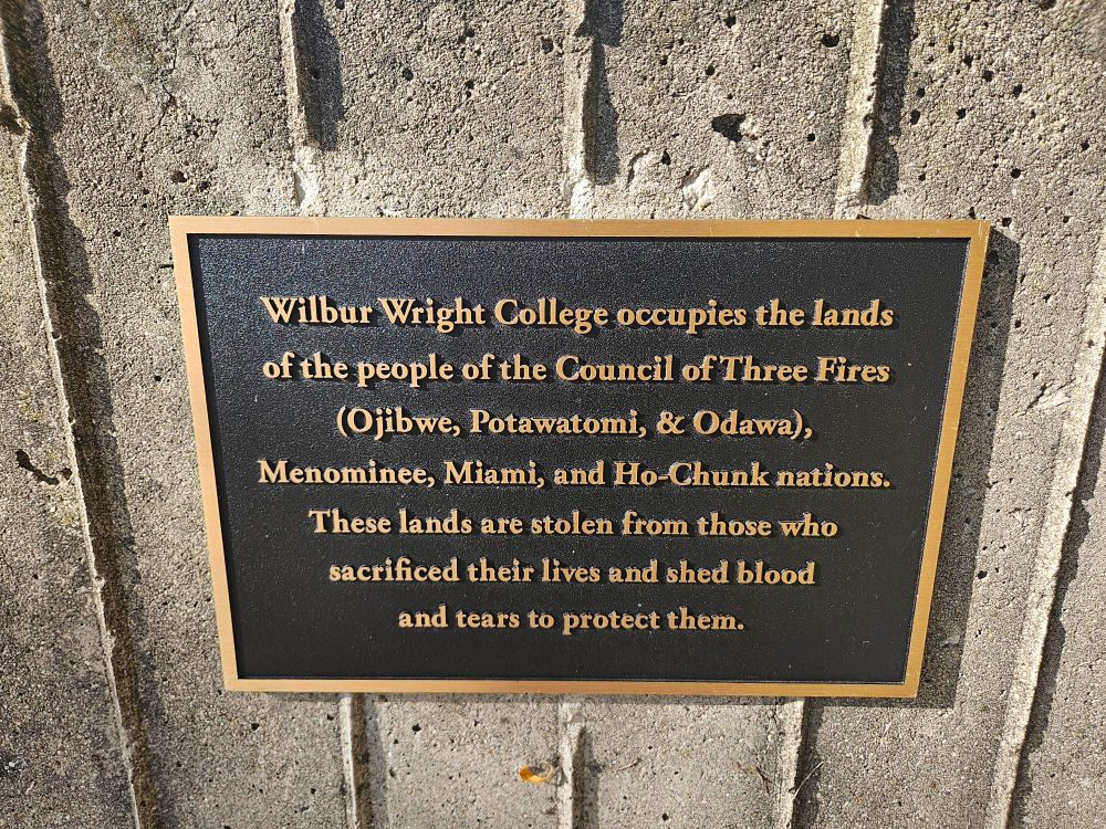 A land acknowledgement on the Wilbur Wright Campus.