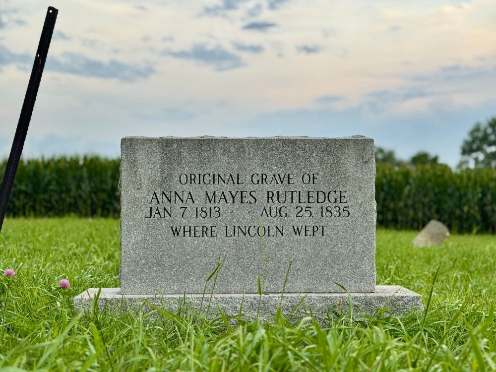 1990s(?) Marker for Ann Rutledge (spelling it Anna which I have not seen before…), 1/7/1813-8/25/1835, where Lincoln wept 