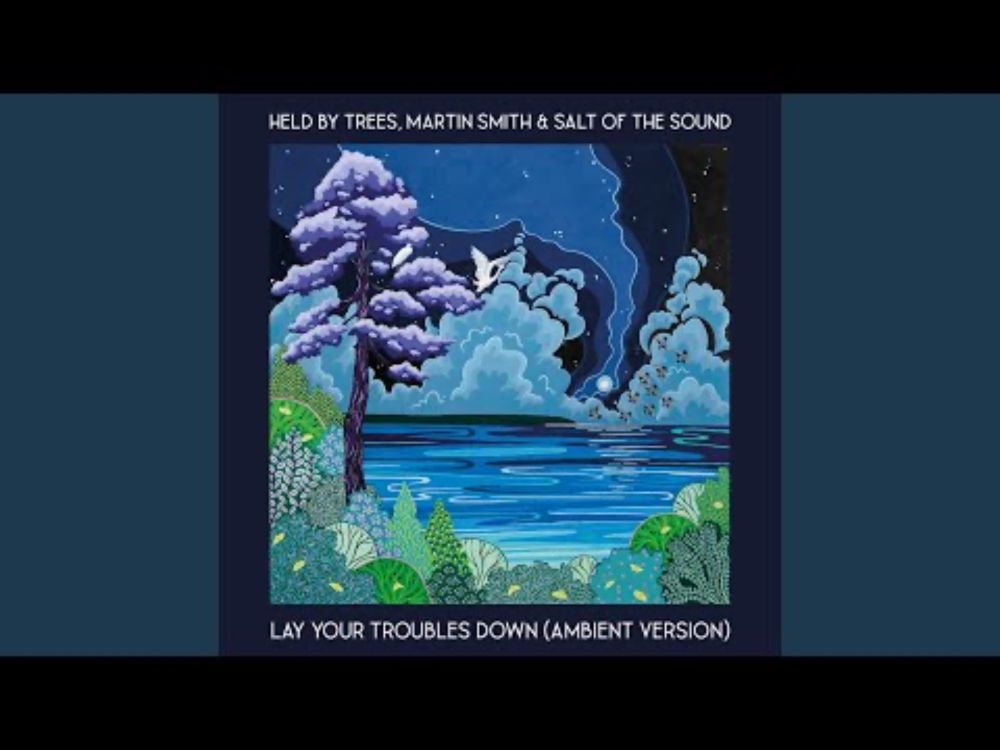 Lay Your Troubles Down (Ambient Version)