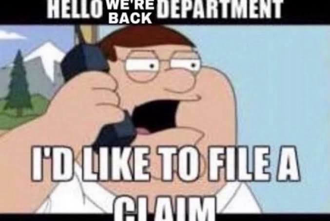 Peter griffin calling the ‘we’re back’ department to file a claim 