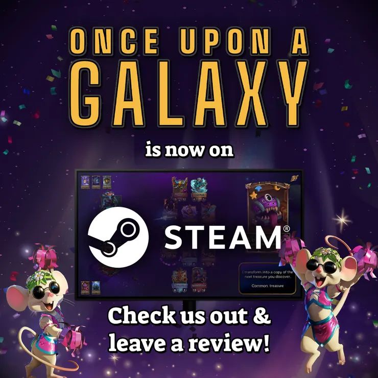 Once Upon a Galaxy is now on Steam! Check us out & leave a review! (with picture of two blind mice cheerleading)