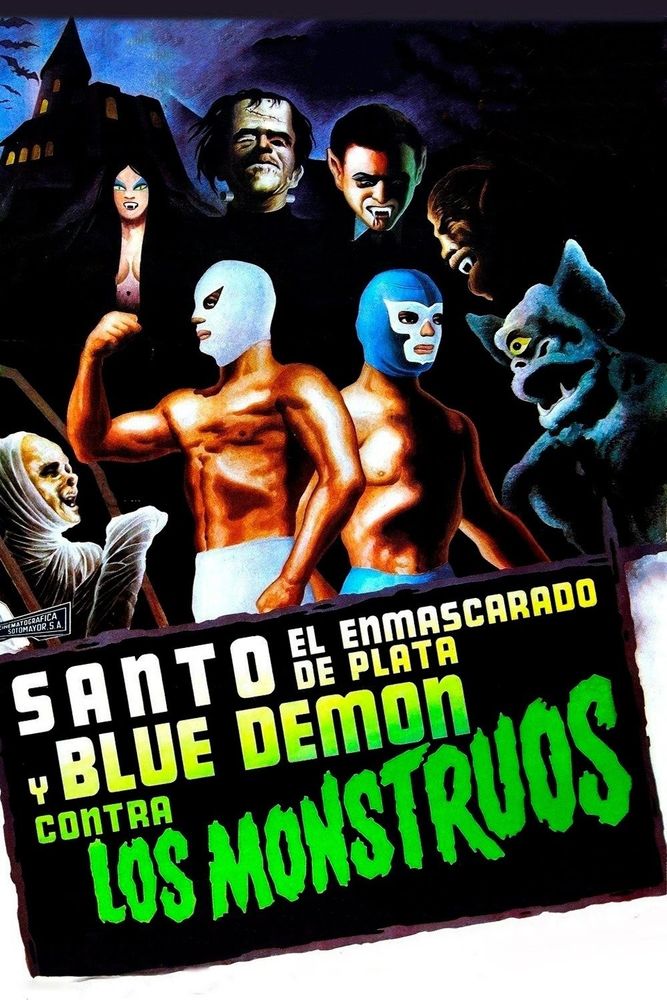 Poster de la película Santo y Blue Demon contra Los Monstruos 