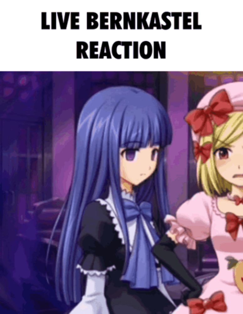 two anime girls are standing next to each other with the words live bernkastel reaction below them