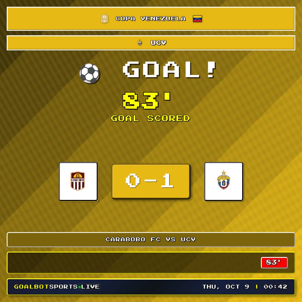 GOAL! 83' — UCV. Carabobo FC 0–1 UCV. Copa Venezuela