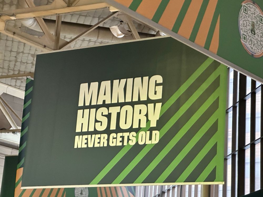 Sign: “Making History Never gets Old” 