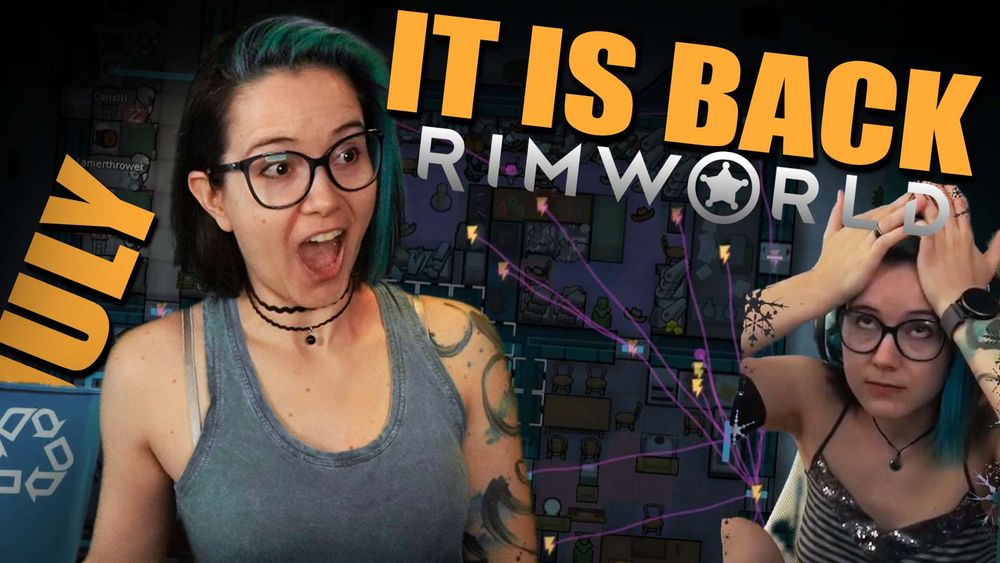 YouTube thumbnail featuring two contrasting expressions of 2DKiri. On the left, she looks excited with her mouth open and eyes wide. On the right, she appears stressed, holding her head with both hands. Behind her is a colorful screenshot from the video game RimWorld, showing characters and the power overlay. Large bold yellow text says “IT IS BACK” above the RimWorld logo, and the word “JULY” is tilted vertically on the left side.