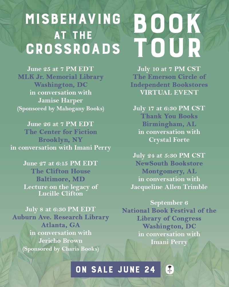 Book tour dates for Misbehaving at the Crossroads by Honorée Jeffers, out June 24, 2025.