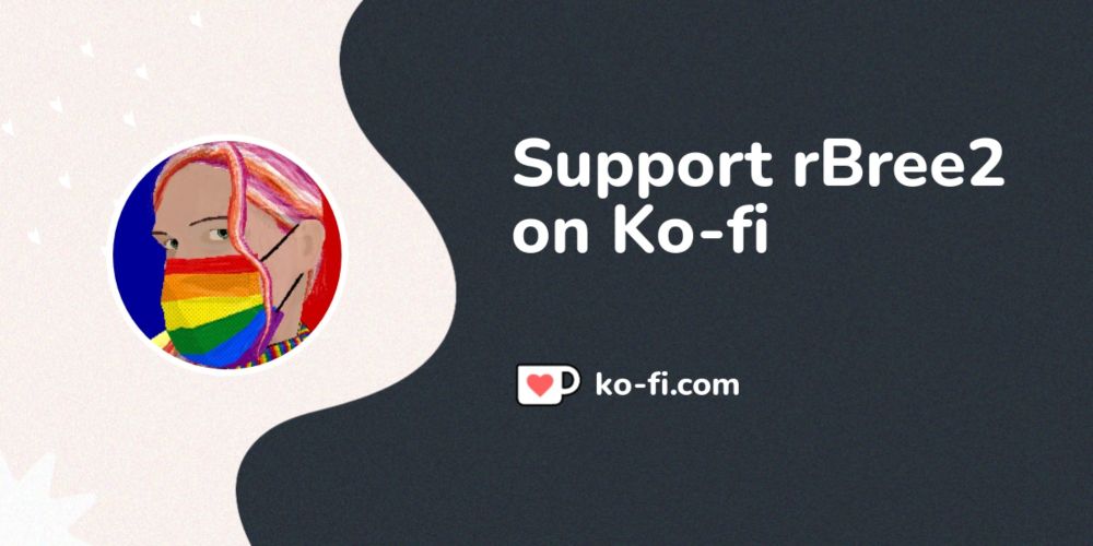 Support Brianna🏳️‍⚧️D.🏳️‍🌈Lewis on Ko-fi! ❤️. ko-fi.com/rbree2