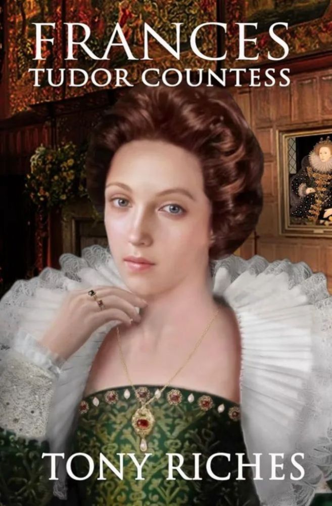 Book Review: Frances, Tudor Countess (Book 5 in the Elizabethan series) by Tony Riches