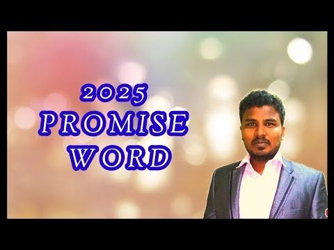 2025 promiseword//இயேசுவின் விடுதலை ஊழியங்கள்//prophet.PRAKASH CHARLES