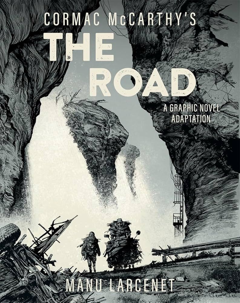 Cover of Cormac McCarthy’s The Road: A Graphic Novel Adaptation. 