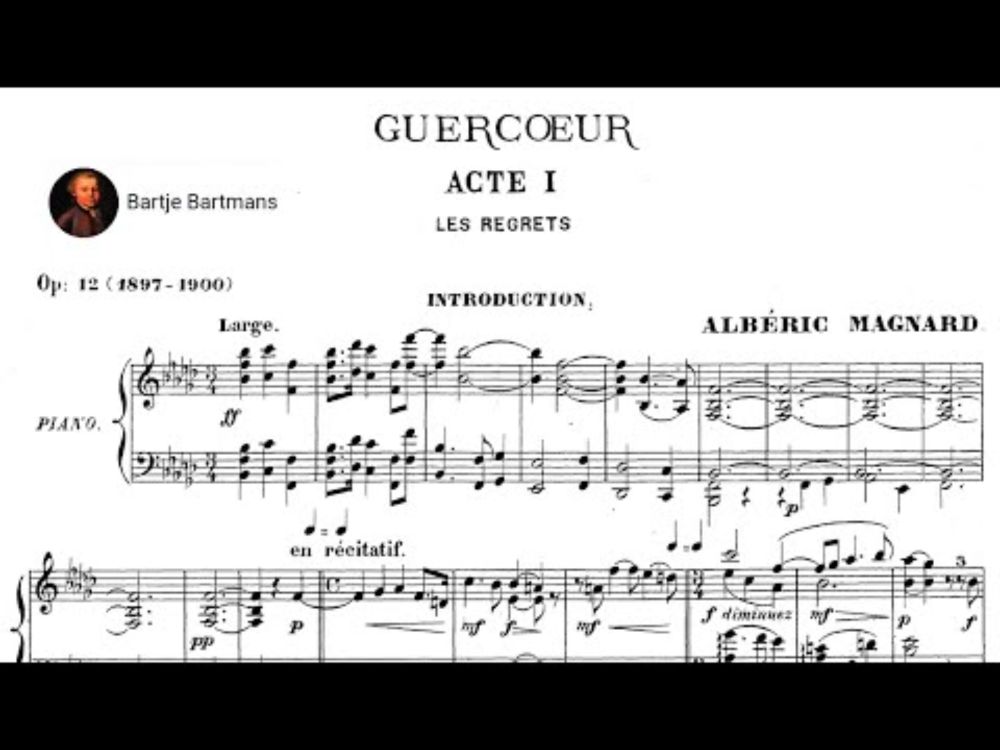 Albéric Magnard - Guercoeur, Op. 12 (1901) Opera in 3 Acts.