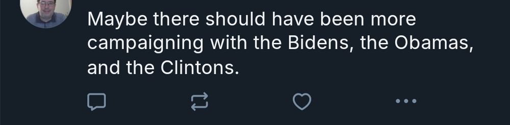 Guy says Kamala could have won if she'd campaigned more with the Bidens, Obamas, and Clintons.