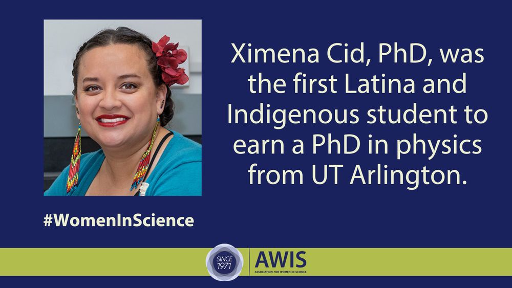 Ximena Cid, PhD, was the first Latina and Indigenous student to earn a PhD in physics from UT Arlington.