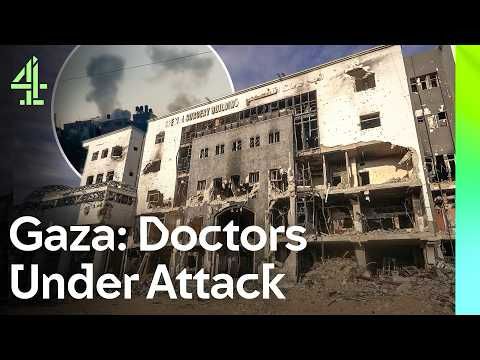 Gaza: Doctors Under Attack | Channel 4 Documentaries