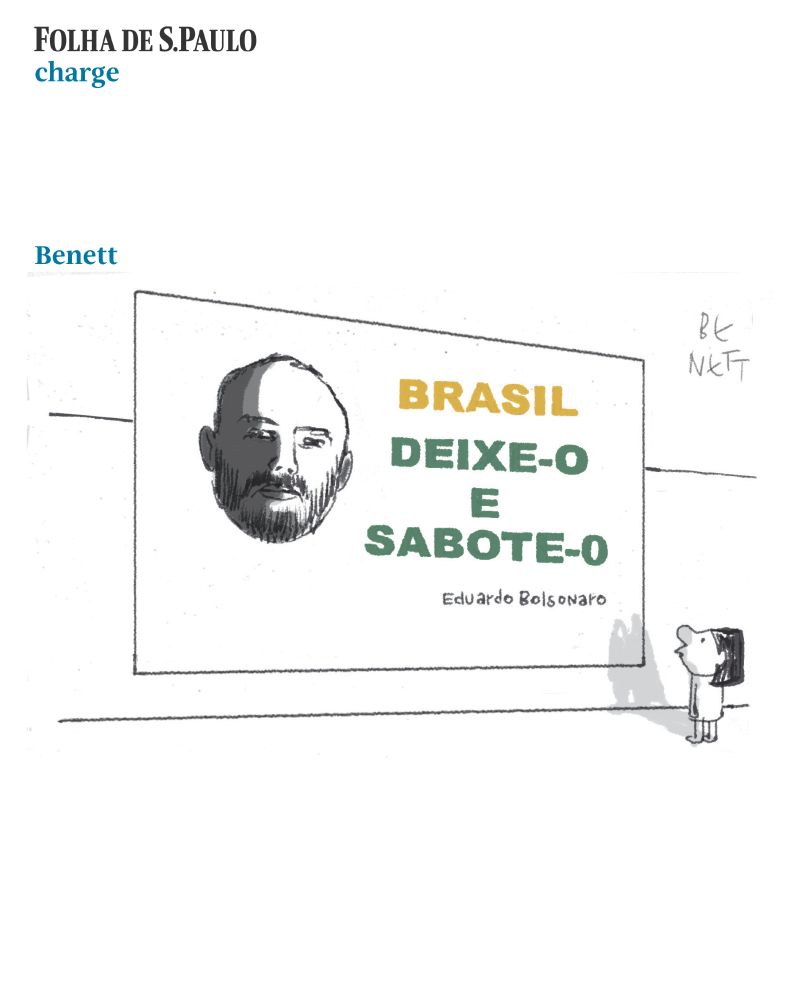 #PraTodosVerem: Charge de Benett publicada na Folha em 12 de agosto de 2025. O desenho mostra uma pessoa, olhando para um grande outdoor que diz "BRASIL, DEIXE-O E SABOTE-O". No lado esquerdo do outdoor, há um retrato de um homem calvo com barba. Abaixo do texto principal, em letras menores, está escrito "Eduardo Bolsonaro".