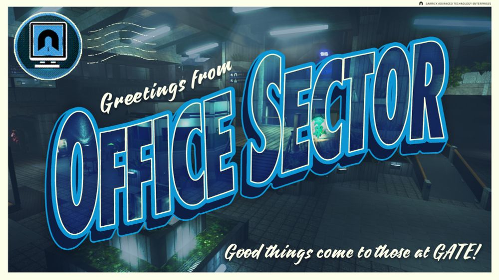 A vintage postcard showing a photo of Abiotic Factor’s Office Plaza with words printed on it.

Garrick Advanced Technology Enterprises
Greetings from Office Sector
Good things come to those at GATE!