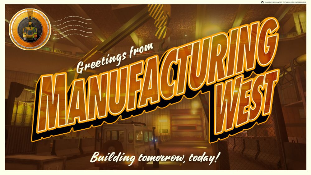A vintage postcard showing a photo of Abiotic Factor’s Office Plaza with words printed on it.

Garrick Advanced Technology Enterprises
Greetings from Manufacturing West
Building tomorrow, today!