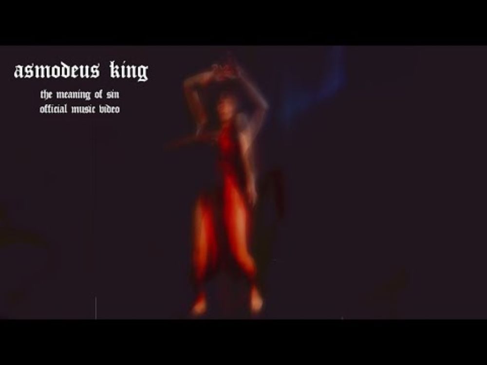 ASMODEUS KING - The Meaning of Sin (OFFICIAL MUSIC VIDEO)