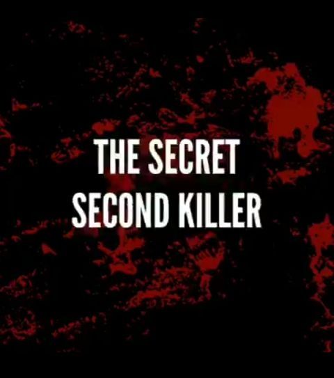 White text on a black and red background that says "The secret second killer"
